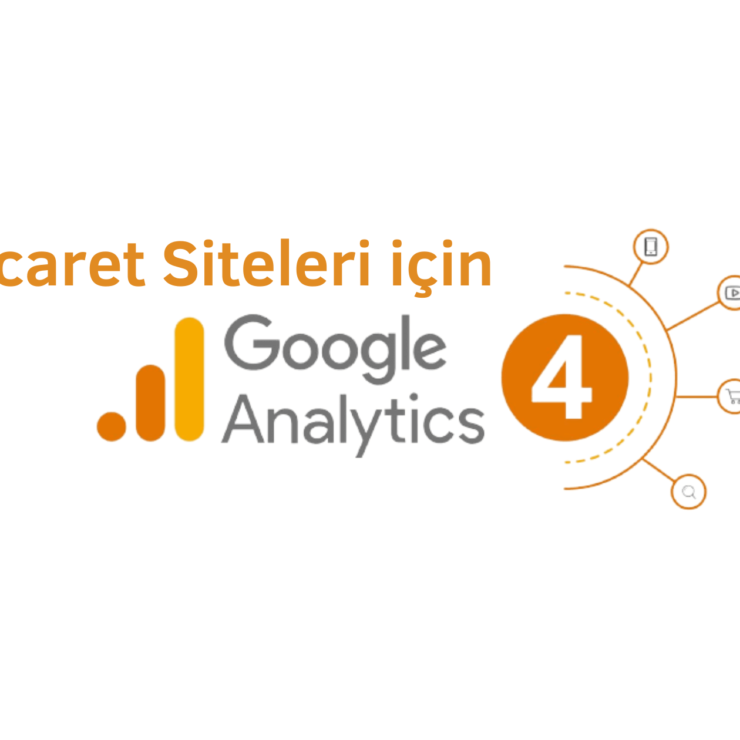 Google Analytics 4 ile E-Ticaret Verilerini Okuma Rehberi