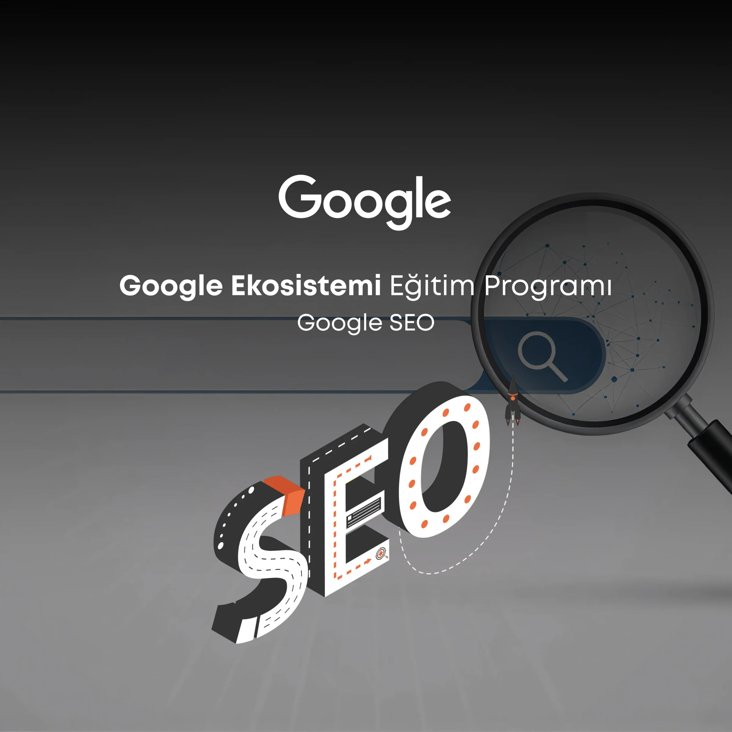 Dijitial Pazarlama Eğitimi - SEO Eğitimi